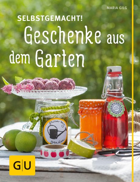 Produktbild: Selbstgemacht! Geschenke aus dem Garten