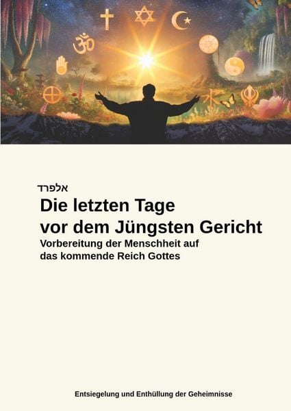 Produktbild: Die letzten Tage vor dem J&uuml;ngsten Gericht