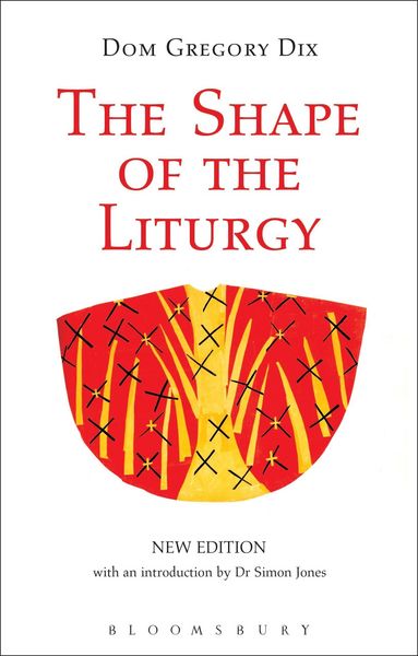 Produktbild: The Shape of the Liturgy, New Edition