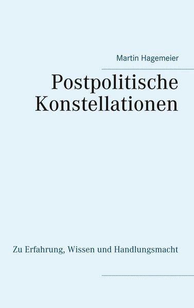 Produktbild: Postpolitische Konstellationen