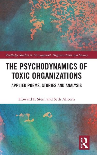 Produktbild: The Psychodynamics of Toxic Organizations
