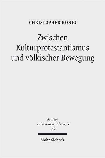 Produktbild: Zwischen Kulturprotestantismus und v&ouml;lkischer Bewegung