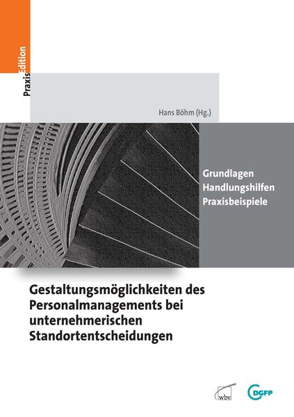 Produktbild: Gestaltungsm&ouml;glichkeiten des Personalmanagements bei unternehmerischen Standortentscheidungen