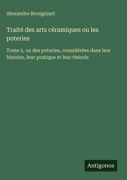 Produktbild: Trait&eacute; des arts c&eacute;ramiques ou les poteries