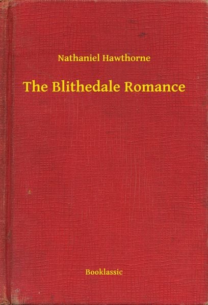 Produktbild: The Blithedale Romance