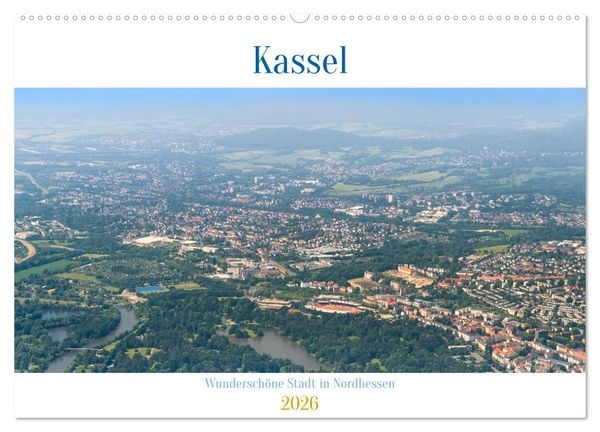 Produktbild: Kassel - wundersch&ouml;ne Stadt in Nordhessen (Wandkalender 2026 DIN A2 quer), CALVENDO Monatskalender