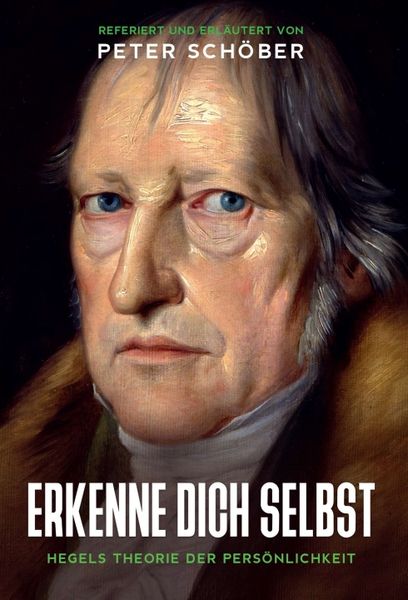 Produktbild: &bdquo;ERKENNE DICH SELBST&ldquo; - HEGELS THEORIE DER PERS&Ouml;NLICHKEIT