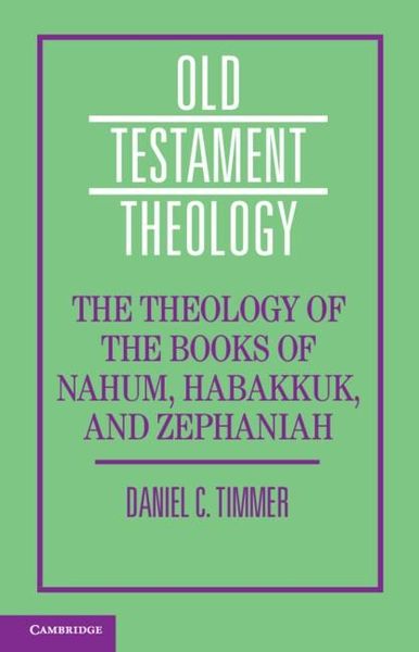 Produktbild: Theology of the Books of Nahum, Habakkuk, and Zephaniah
