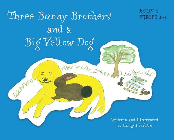 Produktbild: Three Bunny Brothers and a Big Yellow Dog
