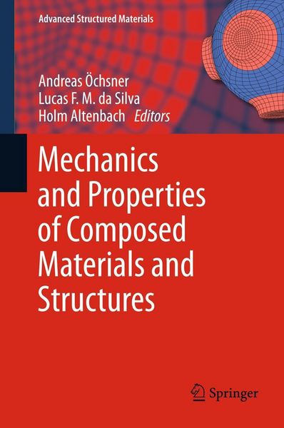 Produktbild: Mechanics and Properties of Composed Materials and Structures