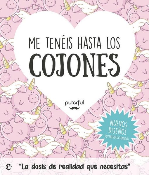 Produktbild: Me ten&eacute;is hasta los cojones