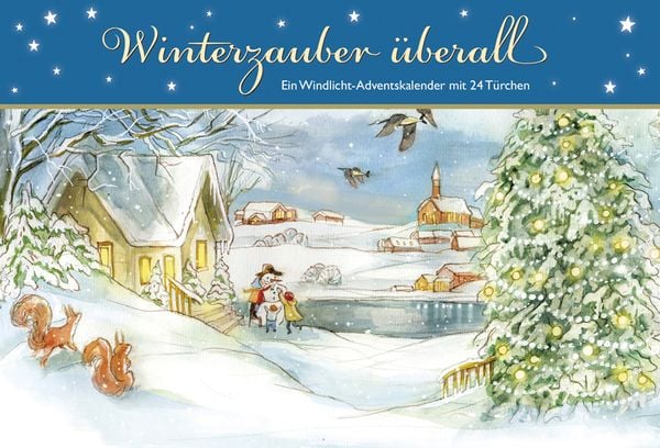 Winterzauber überall. Ein Windlicht-Adventskalender mit 24 Türchen