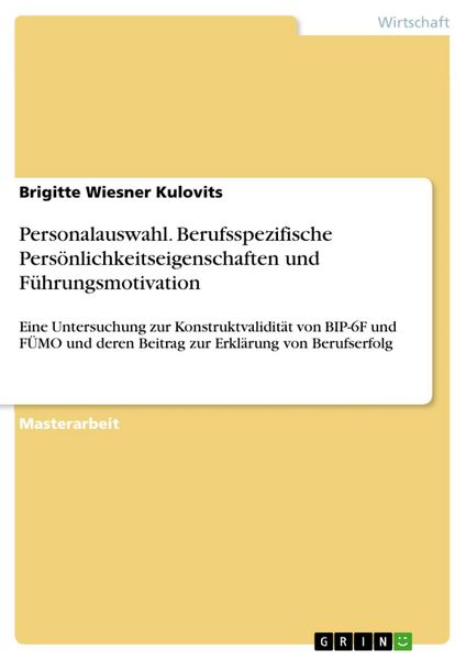 Produktbild: Personalauswahl. Berufsspezifische Pers&ouml;nlichkeitseigenschaften und F&uuml;hrungsmotivation