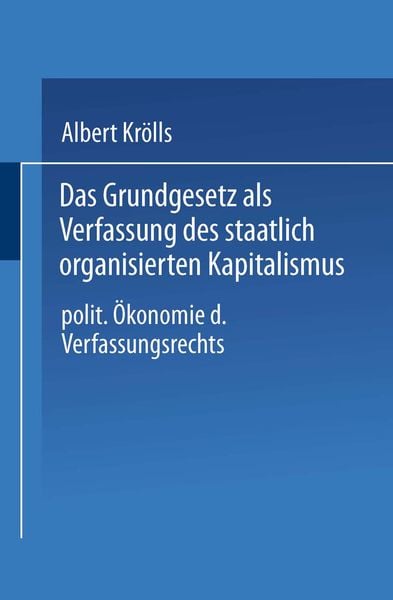 Produktbild: Das Grundgesetz als Verfassung des staatlich organisierten Kapitalismus