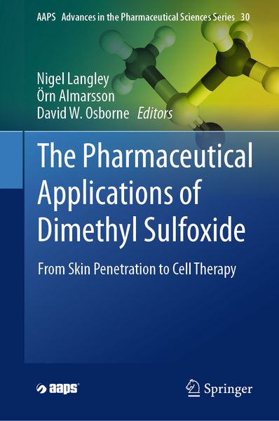 Produktbild: The Pharmaceutical Applications of Dimethyl Sulfoxide