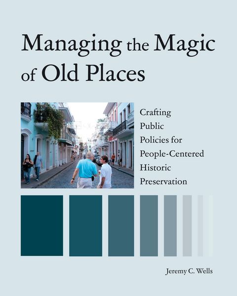 Produktbild: Managing the Magic of Old Places