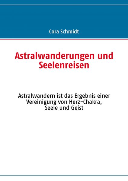 Produktbild: Astralwanderungen und Seelenreisen
