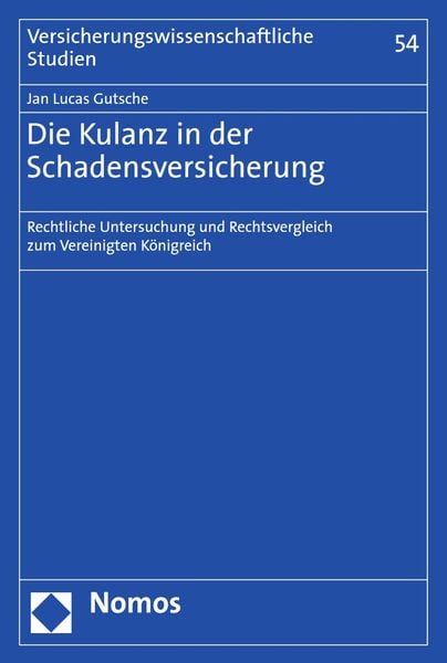Produktbild: Die Kulanz in der Schadensversicherung