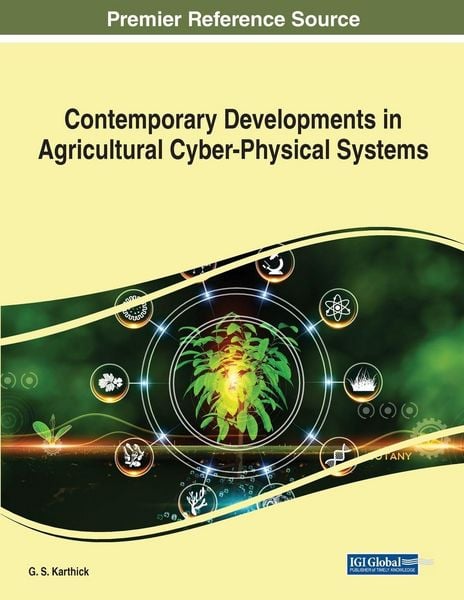 Produktbild: Contemporary Developments in Agricultural Cyber-Physical Systems