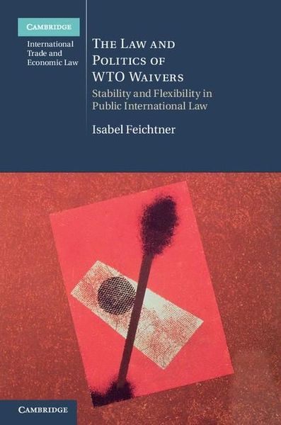 Produktbild: Law and Politics of WTO Waivers