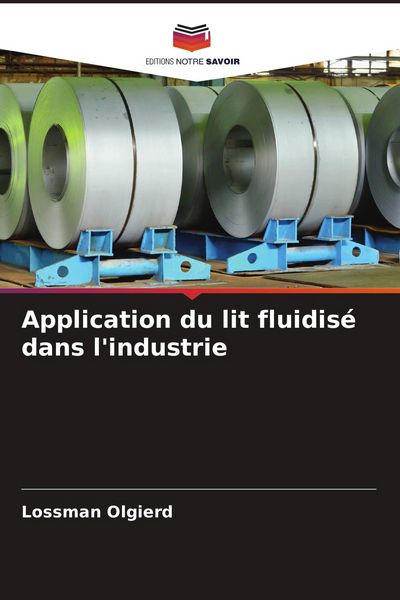 Produktbild: Application du lit fluidis&eacute; dans l'industrie