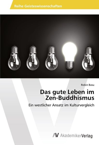Produktbild: Das gute Leben im Zen-Buddhismus