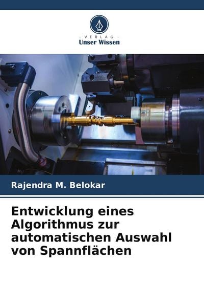 Produktbild: Entwicklung eines Algorithmus zur automatischen Auswahl von Spannfl&auml;chen