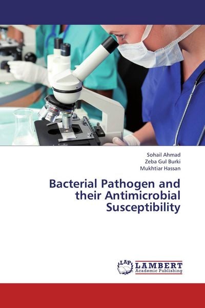 Produktbild: Bacterial Pathogen and their Antimicrobial Susceptibility