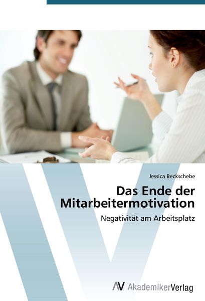 Produktbild: Das Ende der Mitarbeitermotivation