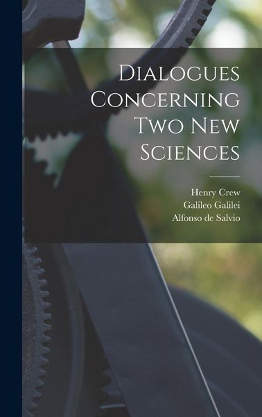 Produktbild: Dialogues Concerning two new Sciences