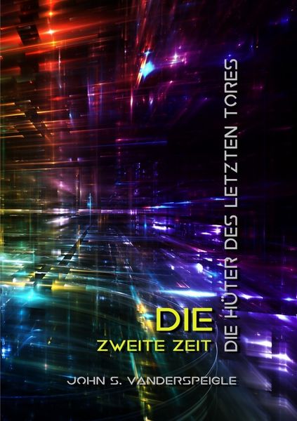 Die Hüter des letzten Tores / Die Hüter des letzten Tores - Die zweite Zeit