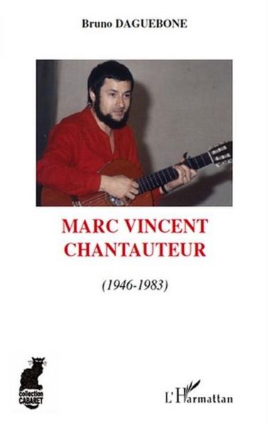 Produktbild: Marc vincent - chantauteur - 1946 - 1983