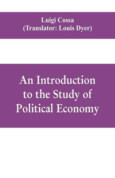 Produktbild: An introduction to the study of political economy