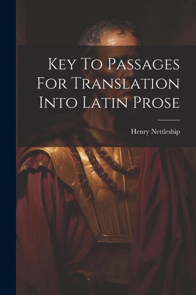 Produktbild: Key To Passages For Translation Into Latin Prose