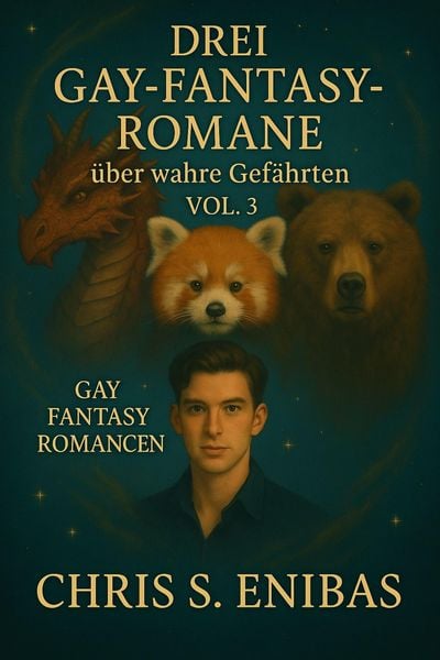 Produktbild: Drei Gay Fantasy Romane &uuml;ber wahre Gef&auml;hrten Vol. 3