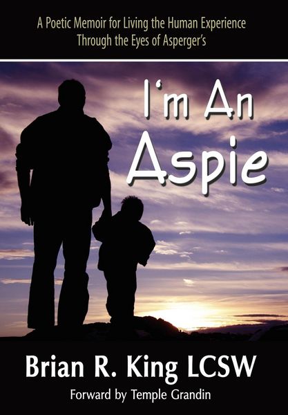 Produktbild: I M an Aspie; A Poetic Memoir for Living the Human Experience Through the Eyes of Asperger S