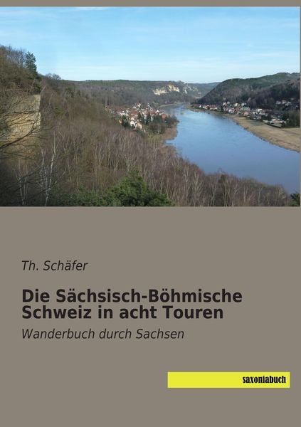 Produktbild: Die S&auml;chsisch-B&ouml;hmische Schweiz in acht Touren