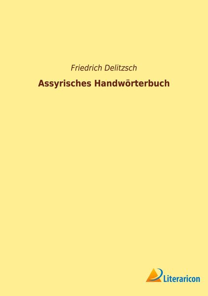 Produktbild: Assyrisches Handw&ouml;rterbuch