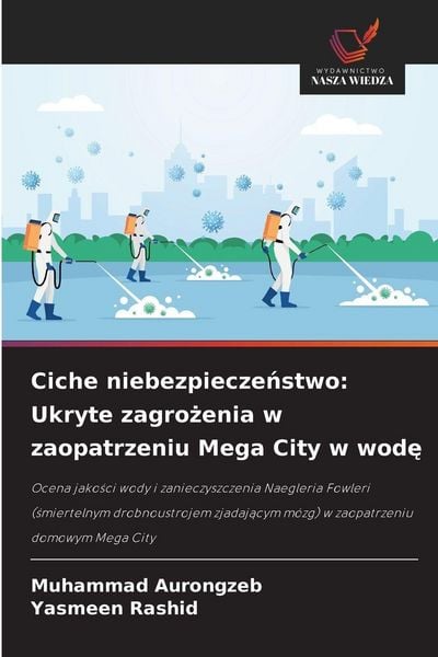 Produktbild: Ciche niebezpiecze&iquest;stwo: Ukryte zagro&iquest;enia w zaopatrzeniu Mega City w wod&iquest;