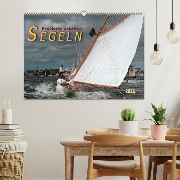 Produktbild: Segeln, Freiheit erleben (Wandkalender 2026 DIN A2 quer), CALVENDO Monatskalender
