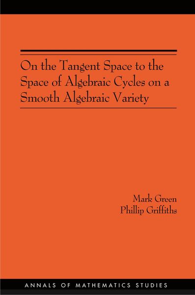Produktbild: On the Tangent Space to the Space of Algebraic Cycles on a Smooth Algebraic Variety