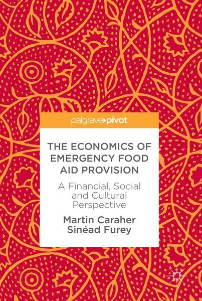 Produktbild: The Economics of Emergency Food Aid Provision