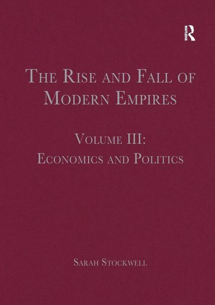 Produktbild: The Rise and Fall of Modern Empires, Volume III