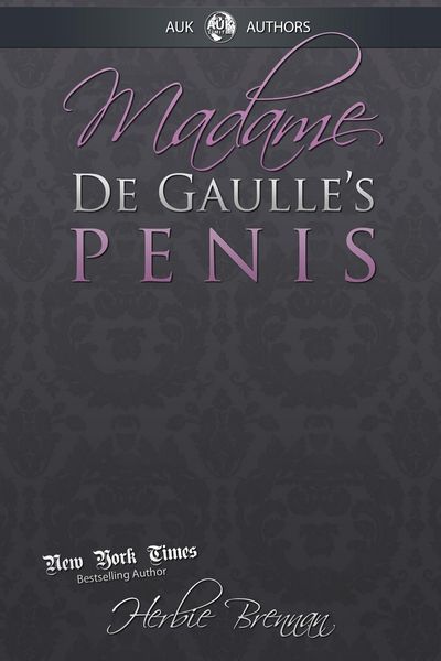 Produktbild: Madame de Gaulle's Penis