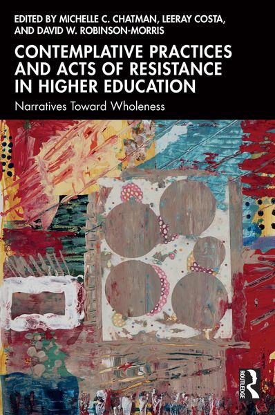 Produktbild: Contemplative Practices and Acts of Resistance in Higher Education