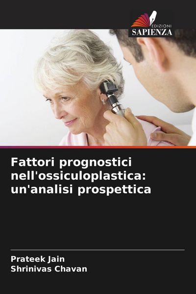 Produktbild: Fattori prognostici nell'ossiculoplastica: un'analisi prospettica