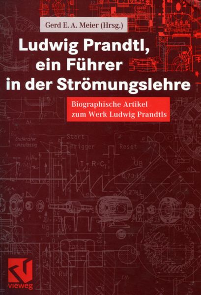 Ludwig Prandtl, ein Führer in der Strömungslehre, Taschenbuch von , Vieweg & Teubner, 9783322904997
