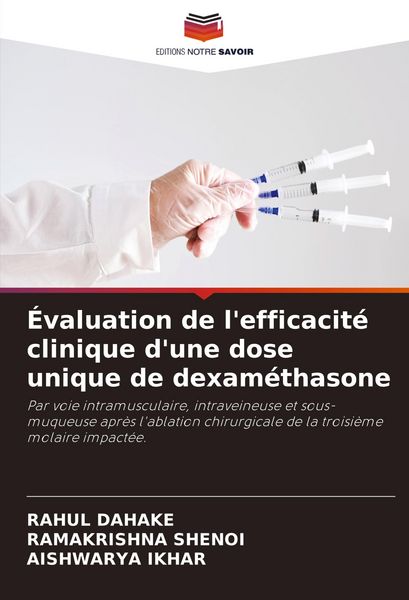 Produktbild: &Eacute;valuation de l'efficacit&eacute; clinique d'une dose unique de dexam&eacute;thasone