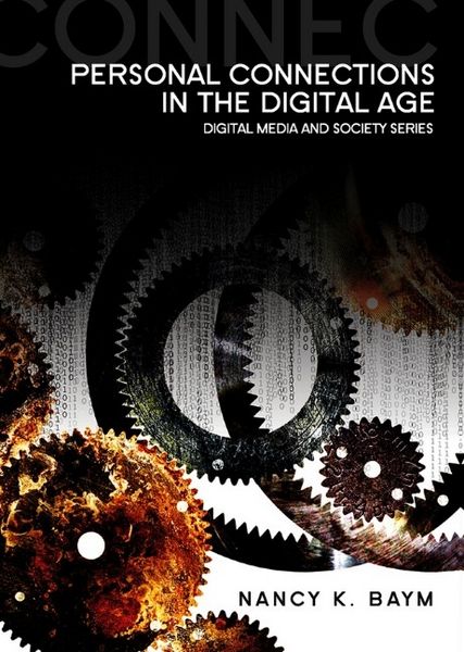 Produktbild: Baym, N: Personal Connections in the Digital Age