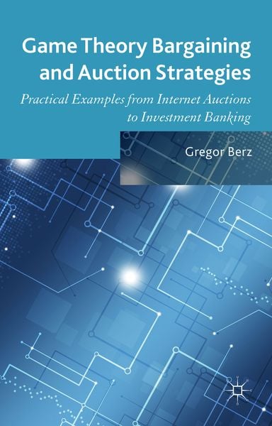 Produktbild: Game Theory Bargaining and Auction Strategies